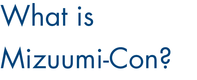 MizuumiCon 7 at OLLU Indiegogo