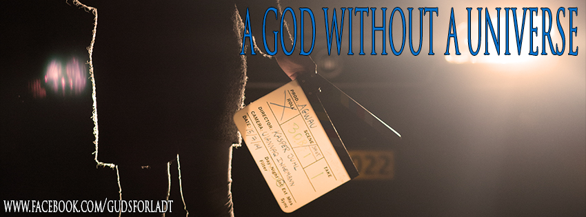 A GOD WITHOUT A UNIVERSE | Indiegogo